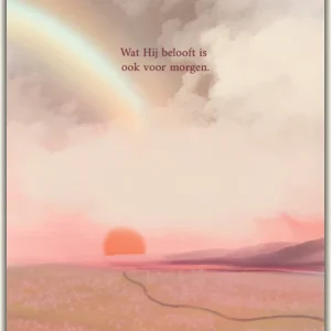 Kaart - Huis van Mijn - Wat Hij belooft, is ook voor Morgen - 8521