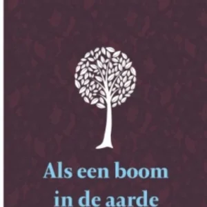 Als een boom in de aarde - Hans Bouma