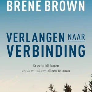 Verlangen naar verbinding - Brené Brown