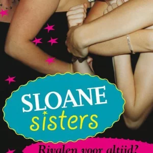 Sloane Sisters - Rivalen voor altijd? - Anna Carey