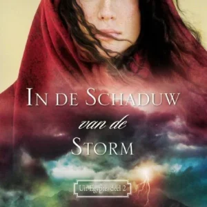 In de schaduw van de storm - Uit Egypte 2 - Connilyn Cossette