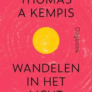 Wandelen in het licht - Thomas a Kempis