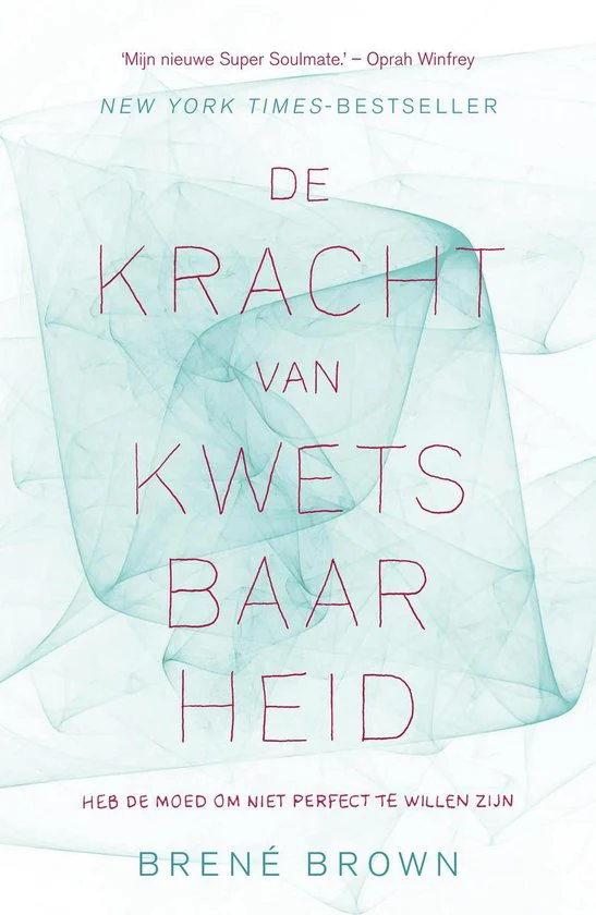 De kracht van kwetsbaarheid - Brené Brown - Afbeelding 2
