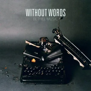 CD - Bethel Music - Without Words