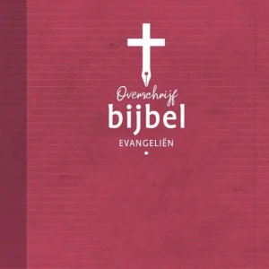 Overschrijf Bijbel - Evangeliën - diverse auteurs