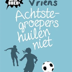 Achte groepers huilen niet - Jacques Vriens