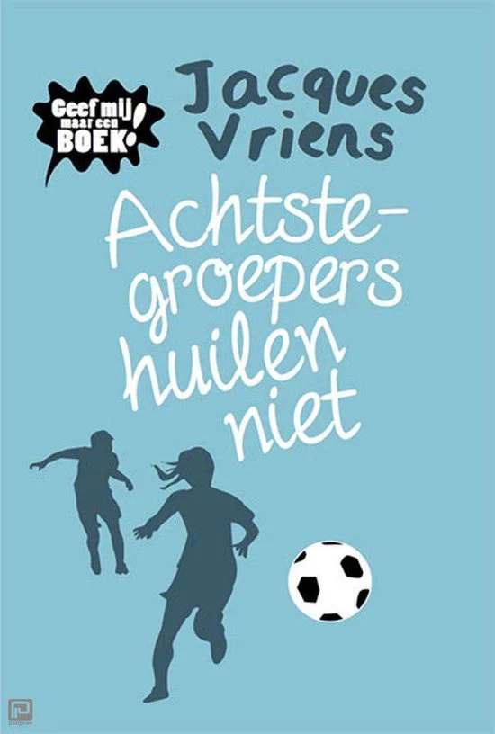 Achte groepers huilen niet - Jacques Vriens