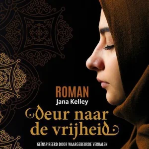 Deur naar de vrijheid - Jana Kelley