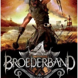 Broederband 2 - De indringers - John Flanagan