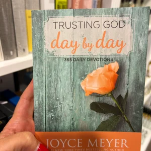 Trusting God day by day - Joyce Meyer