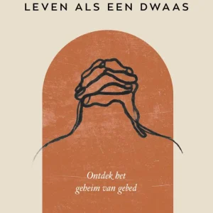 Bidden als een monnik, leven als een dwaas