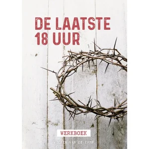 De laatste 18 uur - Wilkin van de Kamp