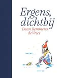 Ergens, dichtbij - Daan Remmerts de Vries