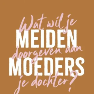 Meidenmoeders - Nelske Vink-Jonker