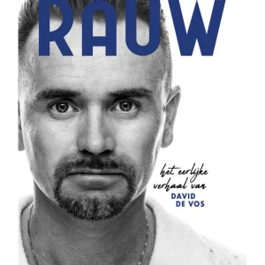Rauw - het eerlijke verhaal van David de Vos - Marcel Langedijk