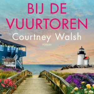 Ik zie je bij de vuurtoren - Courtney Walsh