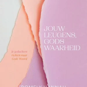Jouw leugens Gods waarheid - Romely Hannah