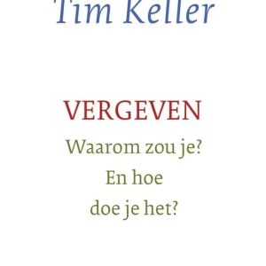 Vergeven - Tim Keller