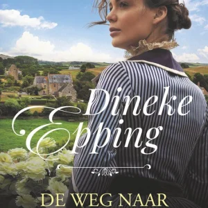 De weg naar Rose Cottage - Dineke Epping