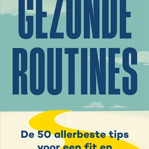 Gezonde routines - Arie Boomsma