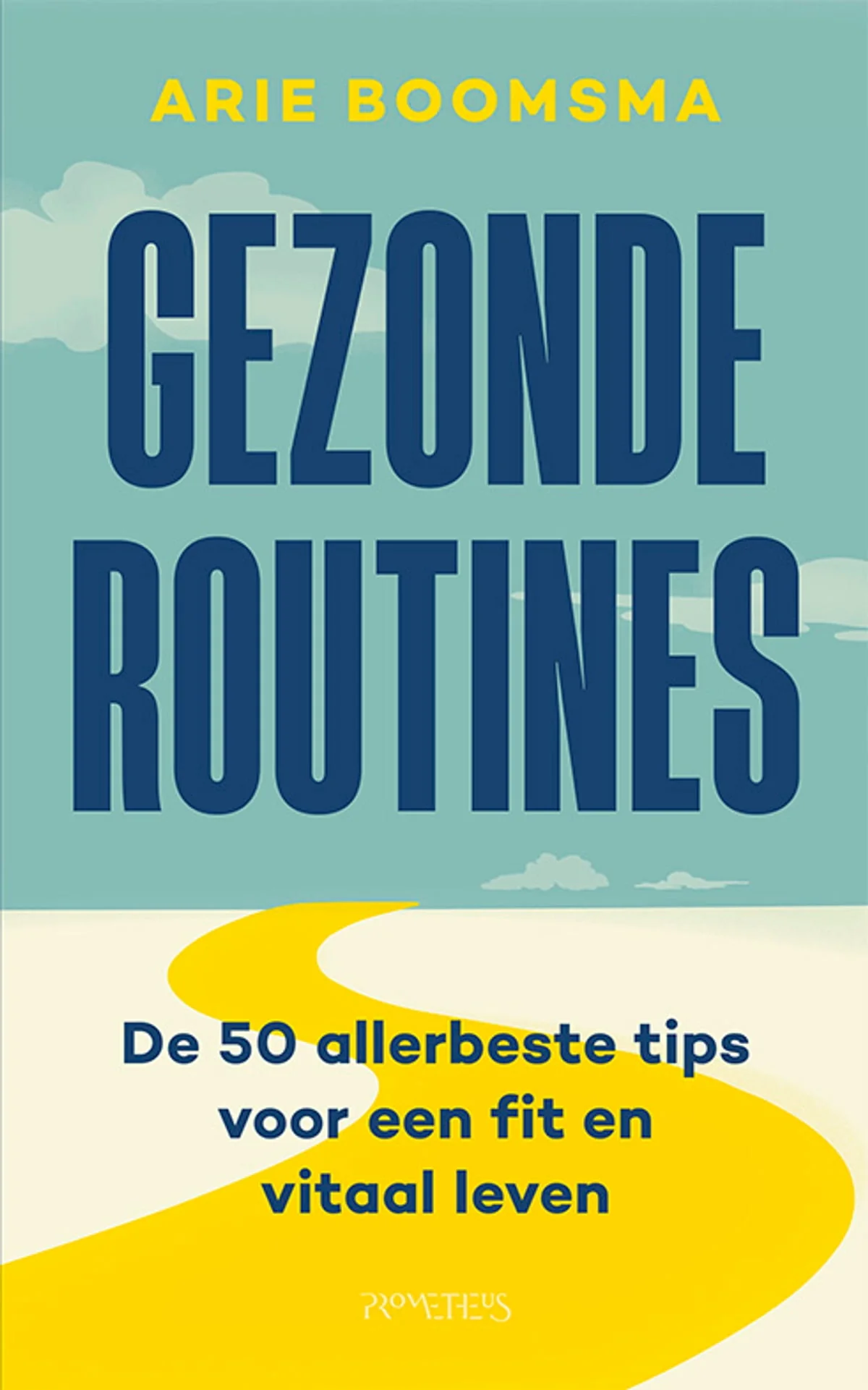 Gezonde routines - Arie Boomsma - Afbeelding 2