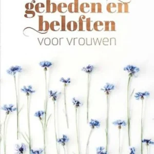 Krachtige gebeden en beloften voor vrouwen - Stormie Omartian