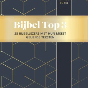 Bijbel Top 3 - 25 Bijbellezers met hun meest geliefde teksten