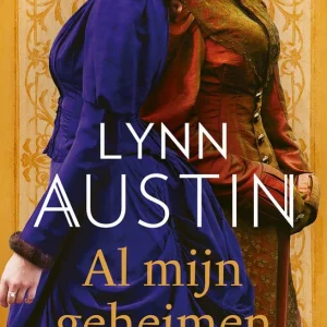 Al mijn geheimen - Lynn Austin