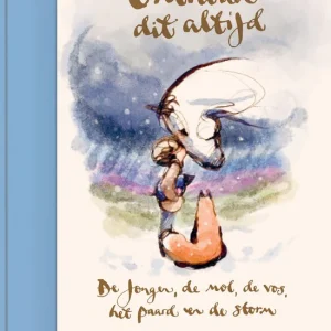 Onthoud dit altijd - De jongen, de mol, de vos, het paard en de storm - Charlie Mackesy