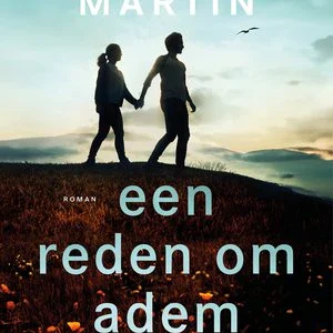 Een reden om adem te halen - Charles Martin