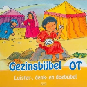 Gezinsbijbel OT- Luister-, denk en doebijbel