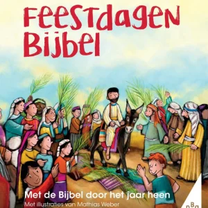 Feestdagenbijbel - Met de Bijbel door het jaar
