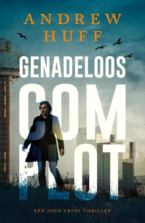 Genadeloos complot - Andrew Huff - Afbeelding 2