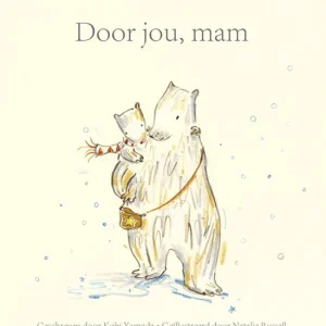 Door jou, mam - Kobi Yamada