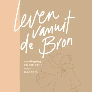Leven vanuit de Bron - Hanna Jongejan-Kater