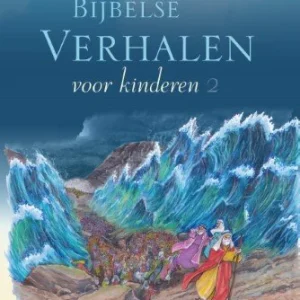 Bijbelse verhalen voor kinderen 2