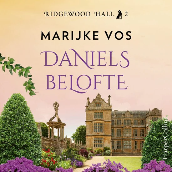 Daniëls belofte - Bridgewood Hall 2 - Marijke de Vos - Afbeelding 2