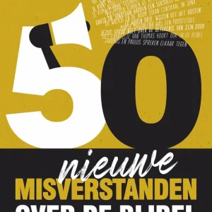 50 nieuwe misverstanden over de Bijbel - Pieter J. Lalleman