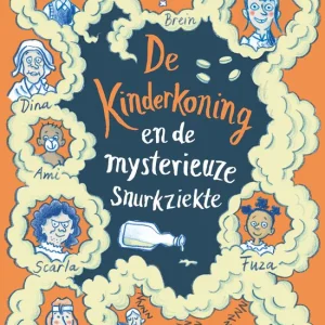 De kinderkoning en de mysterieuze snurkziekte - Thijs Noorlandt