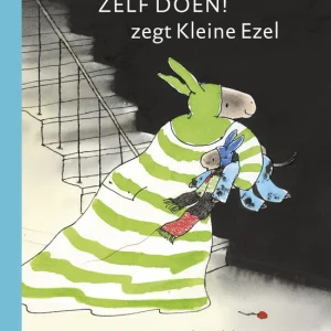 Zelf doen! zegt Kleine Ezel