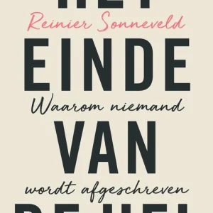 Het einde van de hel - Reinier Sonneveld