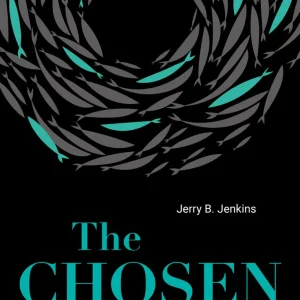 The Chosen 2 - Kom en zie - Jerry B. Jenkins