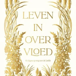 Leven in overvloed - Ann Voskamp