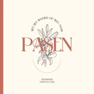 Met het woord op weg naar PASEN