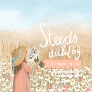 Steeds dichtbij - Sta kalender - Alette Koornneef