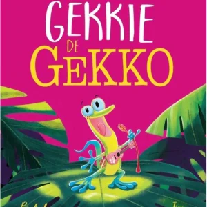 Gekkie de Gekko - Rachel Bright & Jim Field
