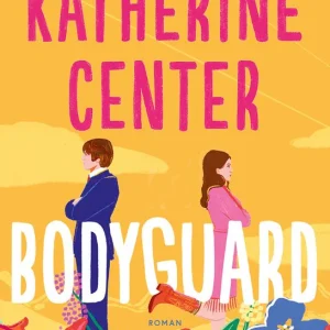 Bodyguard - Katherine Center