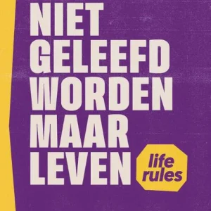 Niet geleefd worden maar leven - Joram Kaat