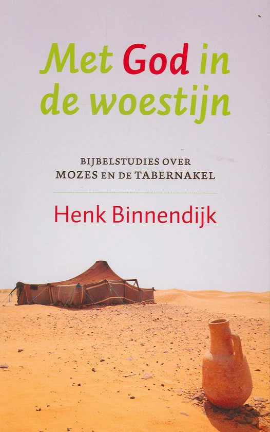 Met God in de woestijn - Henk Binnendijk - Afbeelding 2