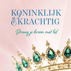 Koninklijk & krachtig - Esther Vorsterman van Oijen